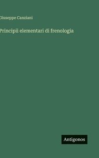 bokomslag Principii elementari di frenologia