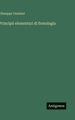 bokomslag Principii elementari di frenologia