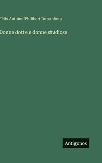 bokomslag Donne dotte e donne studiose