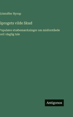 bokomslag Sprogets vilde Skud