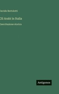 bokomslag Gli Arabi in Italia