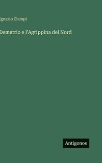 bokomslag Demetrio e l'Agrippina del Nord