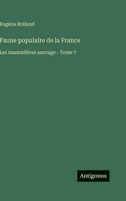 bokomslag Faune populaire de la France