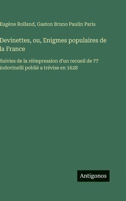 Devinettes, ou, Enigmes populaires de la France