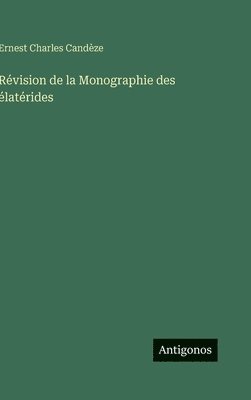 bokomslag Révision de la Monographie des élatérides