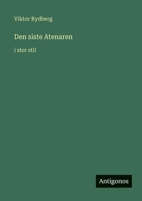 bokomslag Den siste Atenaren