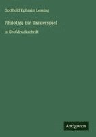bokomslag Philotas; Ein Trauerspiel