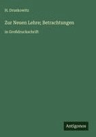 bokomslag Zur Neuen Lehre; Betrachtungen