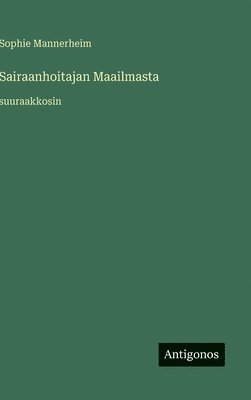 Sairaanhoitajan Maailmasta