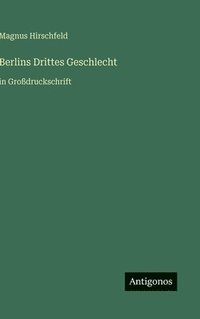 bokomslag Berlins Drittes Geschlecht