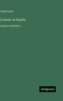 L'amour en Russie