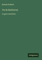 bokomslag Vie de Beethoven