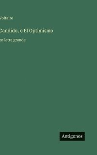 bokomslag Candido, o El Optimismo:en letra grande