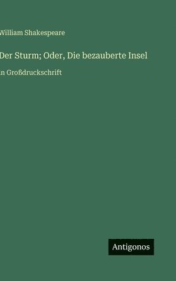 Sturm; Oder, Die bezauberte Insel