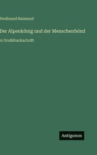 bokomslag Alpenkönig und der Menschenfeind