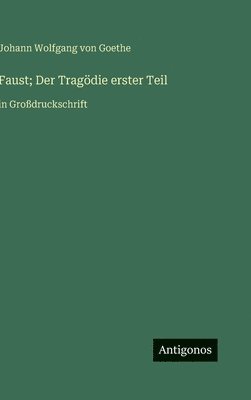 Faust; Der Tragödie erster Teil