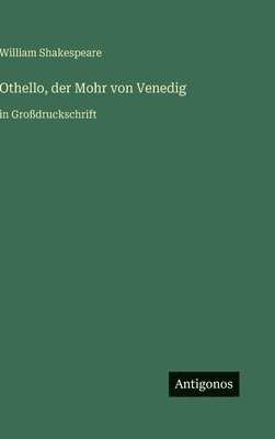 Othello, der Mohr von Venedig