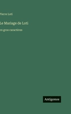 Mariage de Loti