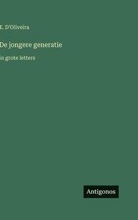 bokomslag De jongere generatie: in grote letters
