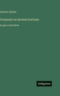 Comment on devient écrivain