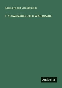 bokomslag s' Schwarzblatt aus'n Weanerwald