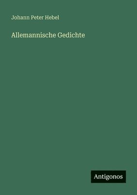 Johann Peter Hebel - Allemannische Gedichte, Häftad