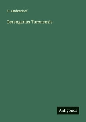 bokomslag Berengarius Turonensis