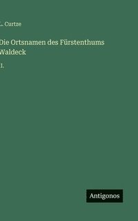 bokomslag Ortsnamen des Fürstenthums Waldeck