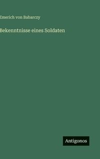bokomslag Bekenntnisse eines Soldaten