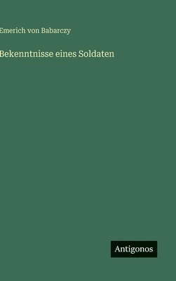 bokomslag Bekenntnisse eines Soldaten