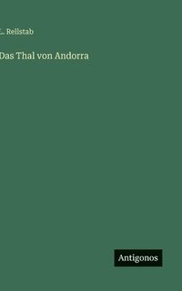 bokomslag Das Thal von Andorra