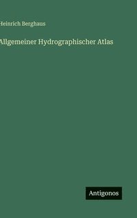 bokomslag Allgemeiner Hydrographischer Atlas