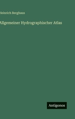 bokomslag Allgemeiner Hydrographischer Atlas