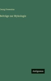 bokomslag Beiträge zur Mykologie