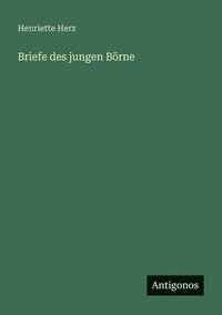 bokomslag Briefe des jungen Börne