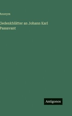 bokomslag Gedenkblätter an Johann Karl Passavant
