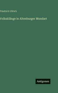bokomslag Volksklänge in Altenburger Mundart