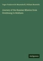bokomslag Journey of the Russian Mission from Orenbourg to Bokhara