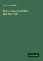 bokomslag De accentu compositorum sanscriticorum