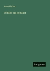 bokomslag Schiller als Komiker