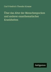 bokomslag Über das Alter der Menschenpocken und anderer exanthematischer Krankheiten