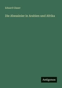 bokomslag Abessinier in Arabien und Afrika