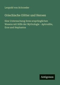 bokomslag Griechische Götter und Heroen