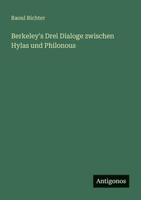 bokomslag Berkeley's Drei Dialoge zwischen Hylas und Philonous