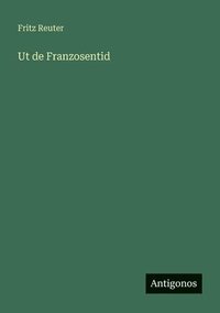 bokomslag Ut de Franzosentid