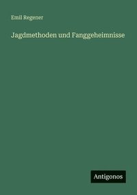 bokomslag Jagdmethoden und Fanggeheimnisse