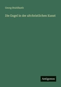bokomslag Engel in der altchristlichen Kunst