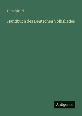 bokomslag Handbuch des Deutschen Volksliedes