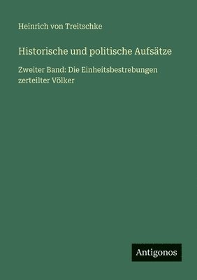Historische und politische Aufsätze