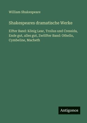 William Shakespeare - Shakespeares dramatische Werke, Häftad